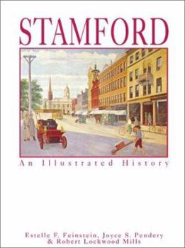 Hardcover Stamford: An Illustrated History Book