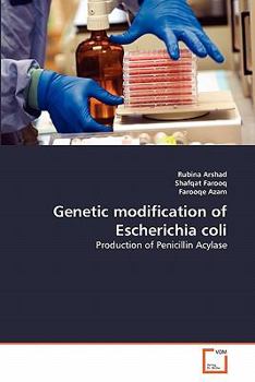 Paperback Genetic modification of Escherichia coli Book