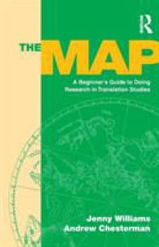 Paperback The Map: A Beginner's Guide to Doing Research in Translation Studies Book