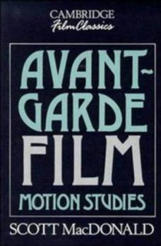 Paperback Avant-Garde Film: Motion Studies Book