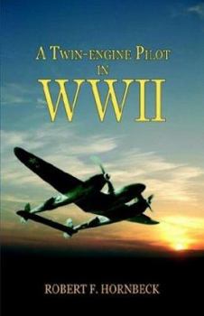 Paperback A Twin-Engine Pilot in WWII Book