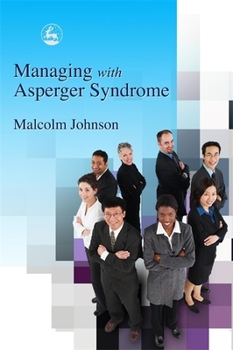 Paperback Managing with Asperger Syndrome Book