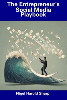 Paperback The Entrepreneur's Social Media Playbook Book