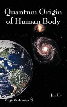Paperback Quantum Origin of Human Body Book