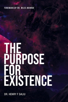 Paperback The Purpose for Existence Book