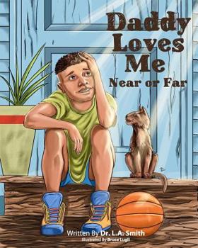 Paperback Daddy Loves Me Near or Far Book