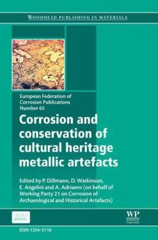 Hardcover Corrosion and Conservation of Cultural Heritage Metallic Artefacts Book