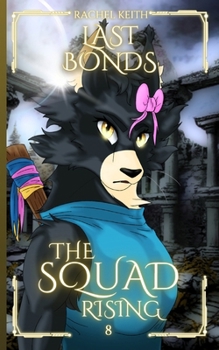 Last Bonds (The Squad: Rising)