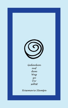 Paperback Gedanken auf dem Weg zu Dir selbst [German] Book