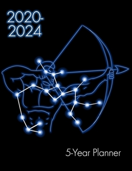 Paperback 2020-2024 5-Year Planner: Sagittarius Zodiac 60 Month Calendar Yearly Goals With Contacts Birthday Lists Large Book