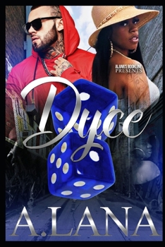 Paperback Dyce: An Urban Romance Novel Book