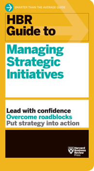 Paperback HBR Guide to Managing Strategic Initiatives Book