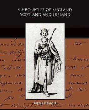 Paperback Chronicles of England Scotland and Ireland Book