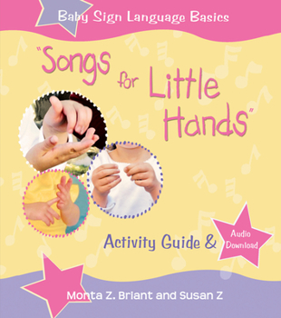 Paperback Songs for Little Hands: Activity Guide & Audio Download Book