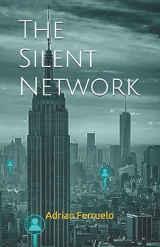 The Silent Network