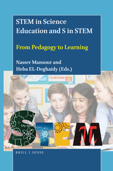Paperback Stem in Science Education and S in Stem: From Pedagogy to Learning Book