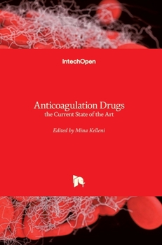Hardcover Anticoagulation Drugs: the Current State of the Art Book