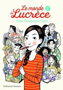 Le monde de Lucrèce 1 - Book #1 of the Le monde de Lucrèce