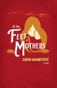 Paperback At the Feet of Mothers Book