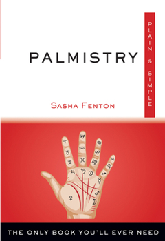 Paperback Palmistry Plain & Simple: The Only Book You'll Ever Need Book