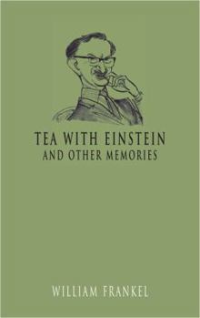Hardcover Tea with Einstein: And Other Memories Book