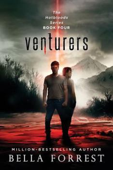 Venturers - Book #4 of the Hotbloods