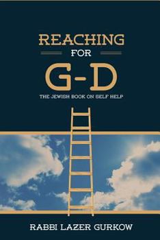 Paperback Reaching for G-d: The Jewish Book on Self Help Book