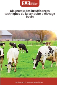 Paperback Diagnostic des insuffisances techniques de la conduite d'élevage bovin [French] Book