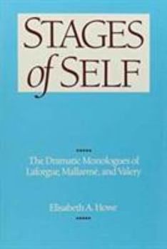 Hardcover Stages of Self: Dramatic Monologues of Laforgue, Book