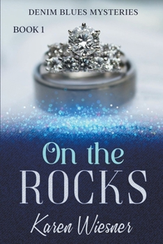 Retired and on the Rocks - Book #1 of the Denim Blues Mysteries
