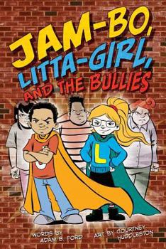 Paperback Jam-Bo, Litta-Girl, and the Bullies Book