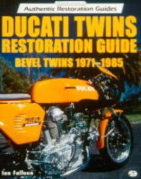 Paperback Ducati Twins Restoration Guide: Bevel Drive 1971-1985 Book