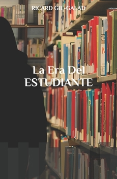 Paperback La Era del Estudiante [Spanish] Book