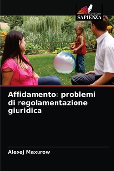Paperback Affidamento: problemi di regolamentazione giuridica [Italian] Book
