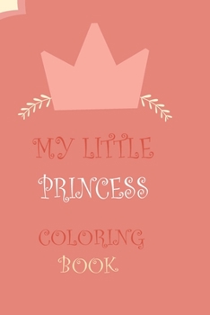 Paperback My Little Princess Coloring Book