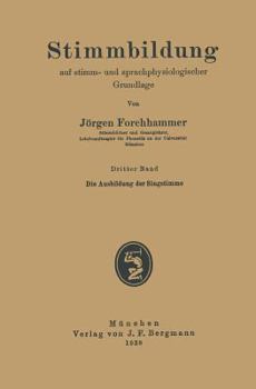 Paperback Die Ausbildung Der Singstimme [German] Book