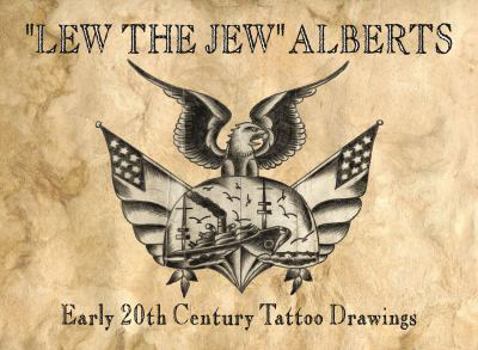 Paperback "lew the Jew" Alberts: Early 20th Century Tattoo Drawings Book