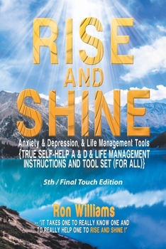 Paperback RISE AND SHINE Anxiety & Depression, & Life Management Tools Book