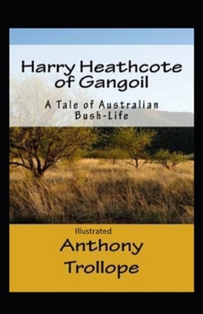 Paperback Harry Heathcote of Gangoil Illustrated Book