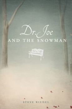 Paperback Dr. Joe and the Snowman Book