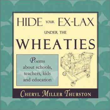 Paperback Hide Your Ex-Lax Under the Wheaties Book