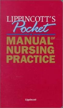 Paperback Lippincott's Pocket Manual of Nursing Practice Book