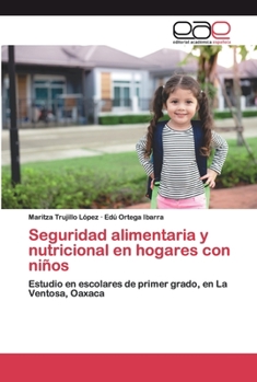 Paperback Seguridad alimentaria y nutricional en hogares con niños [Spanish] Book