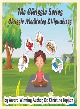 Hardcover Chrissie Meditates & Visualizes Book