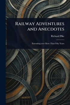 Paperback Railway Adventures and Anecdotes Book