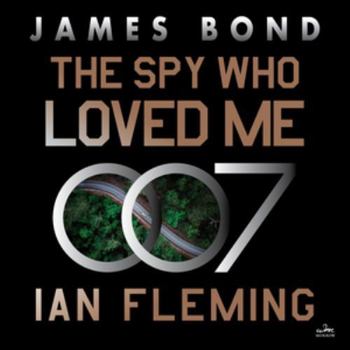 Audio CD The Spy Who Loved Me: A James Bond Novel, Library Edition Book