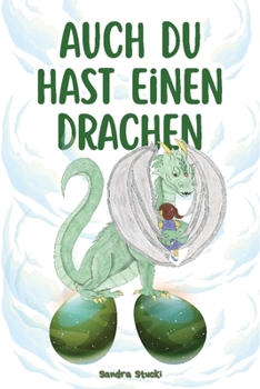 Paperback Auch du hast einen Drachen [German] Book