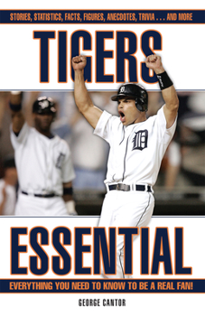 Hardcover Tigers Essential: Everything You Need to Know to Be a Real Fan! Book