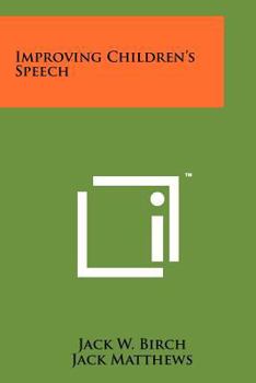 Paperback Improving Children's Speech Book
