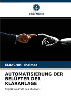 Paperback Automatisierung Der Belüfter Der Kläranlage [German] Book